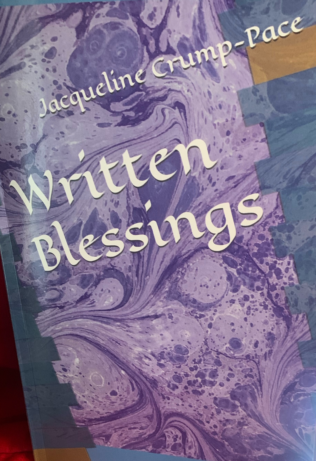 Written Blessings: A Collection of Poetry