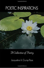 Load image into Gallery viewer, Poetic Inspirations: A Collection of Poetry
